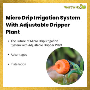 Micro Drip Irrigation System With Adjustable Dripper Plant