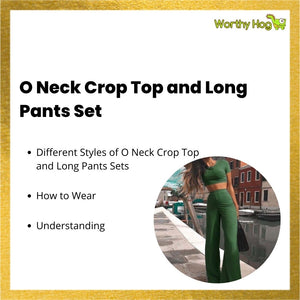O Neck Crop Top and Long Pants Set