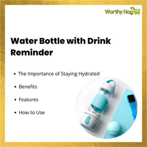 Water Bottle with Drink Reminder