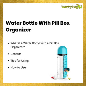 Water Bottle With Pill Box Organizer