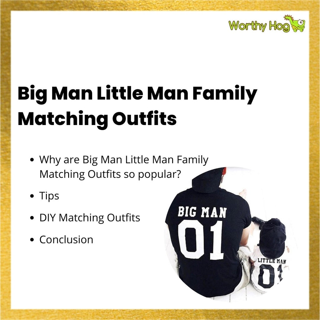 Big Man Little Man Family Matching Outfits