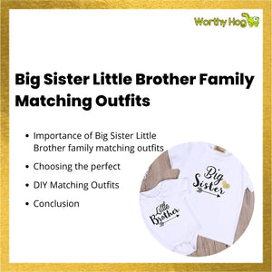 Big Sister Little Brother Family Matching Outfits