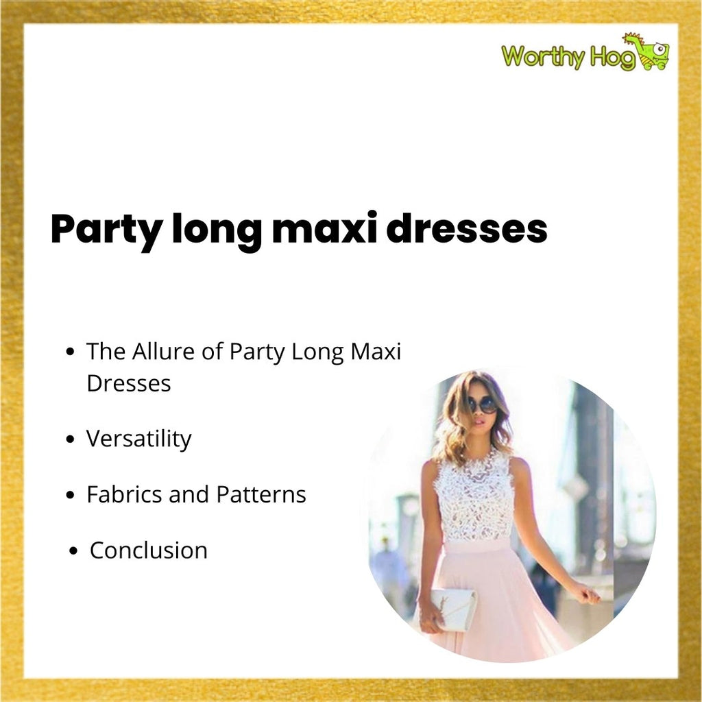 Party long maxi dresses
